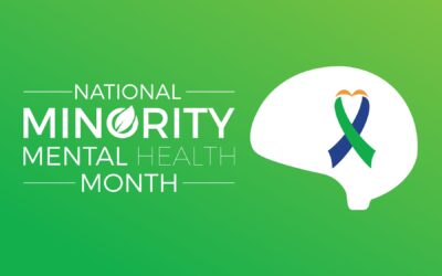 July is Mental Health Awareness in Minority Communities Month